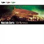 Noctule Sorix : Mr. Brown